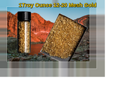 1 TROY OZ/31.1 GRAMS COLORADO MOUNTAINS GOLD NUGGETS MESH